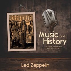 Music And History: Led Zeppelin