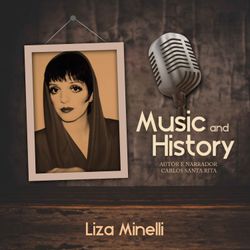Music And History: Liza Minelli