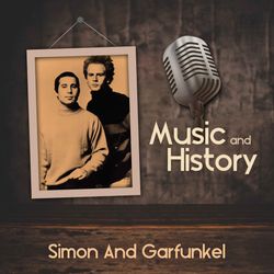 Music And History - Simon and Garfunkel