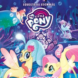 My Little Pony - Equestriaa edemmäs - Fluttershy meren syövereissä