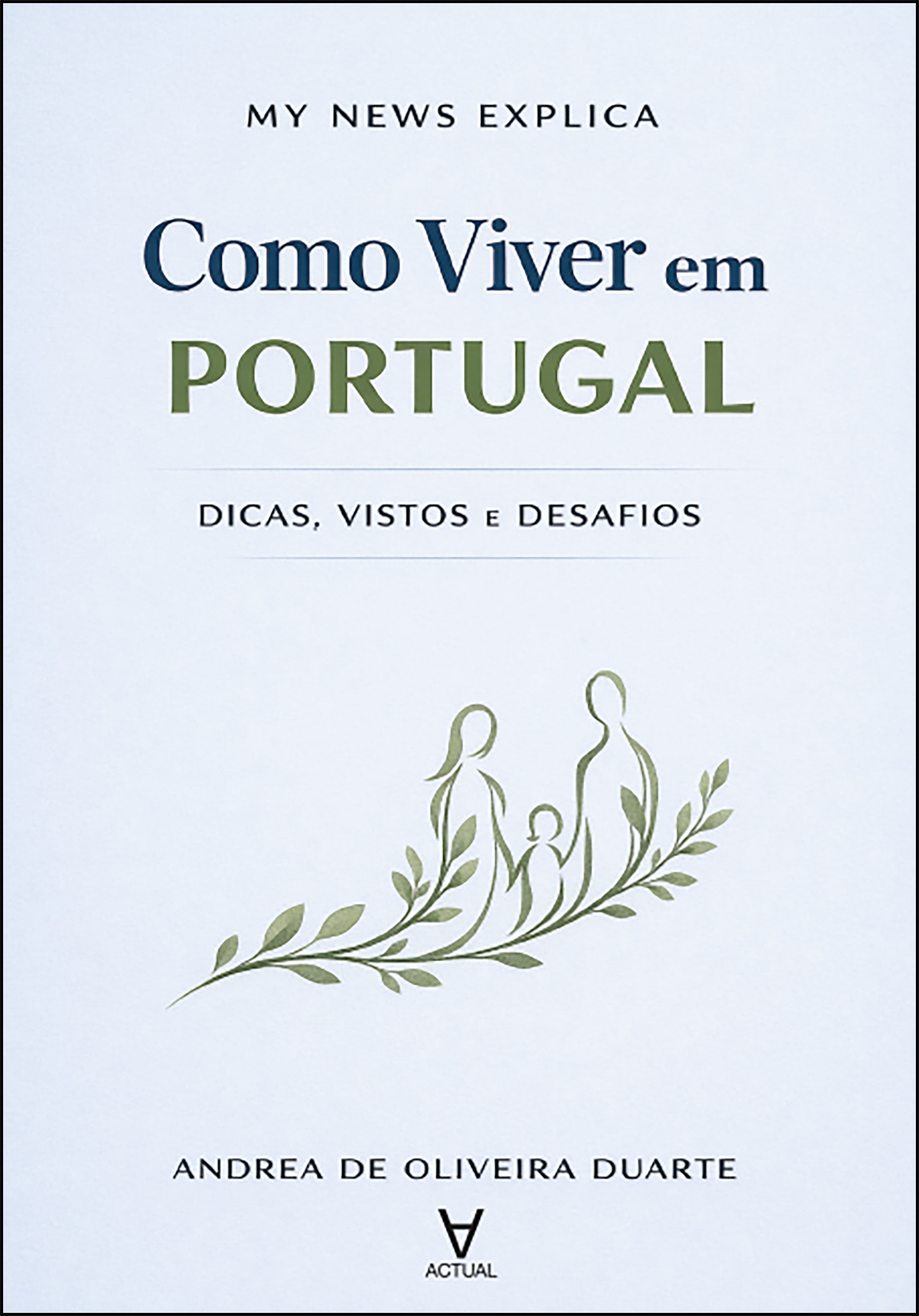 My News Explica: Como Viver em Portugal
