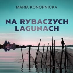 Na rybaczych lagunach