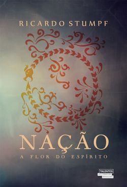 Nação - A flor do espírito