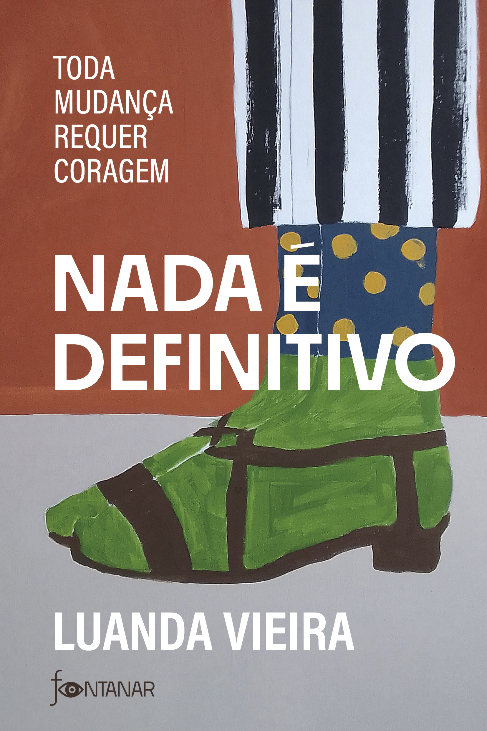 Nada é definitivo