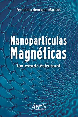 Nanopartículas Magnéticas: Um Estudo Estrutural
