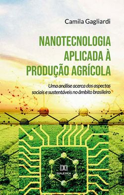 Nanotecnologia aplicada à produção agrícola