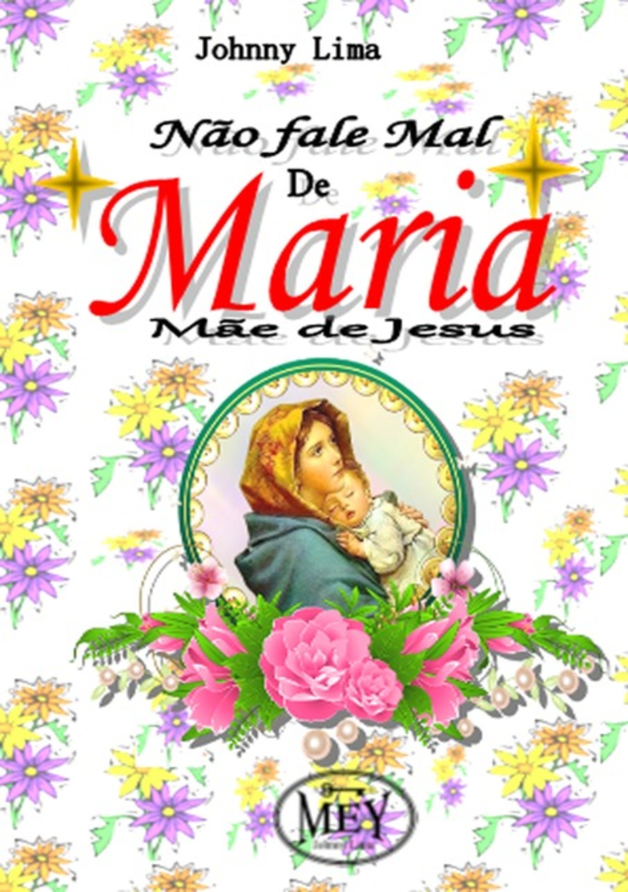 Não Fale Mal De Maria