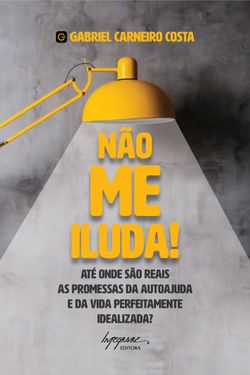 Não me iluda!