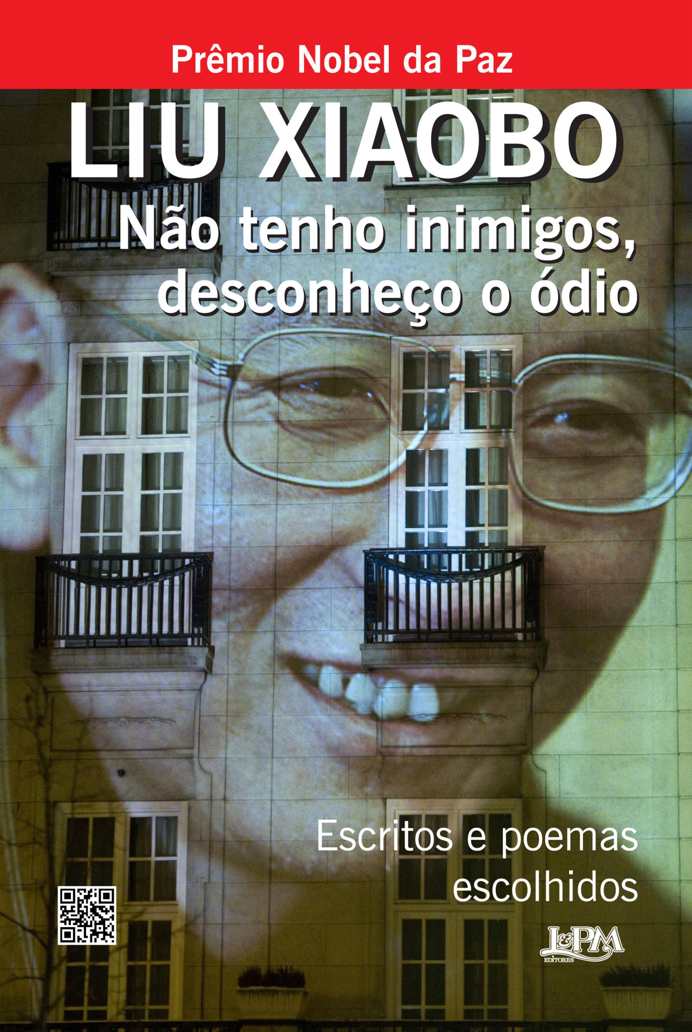 Não tenho inimigos, desconheço o ódio