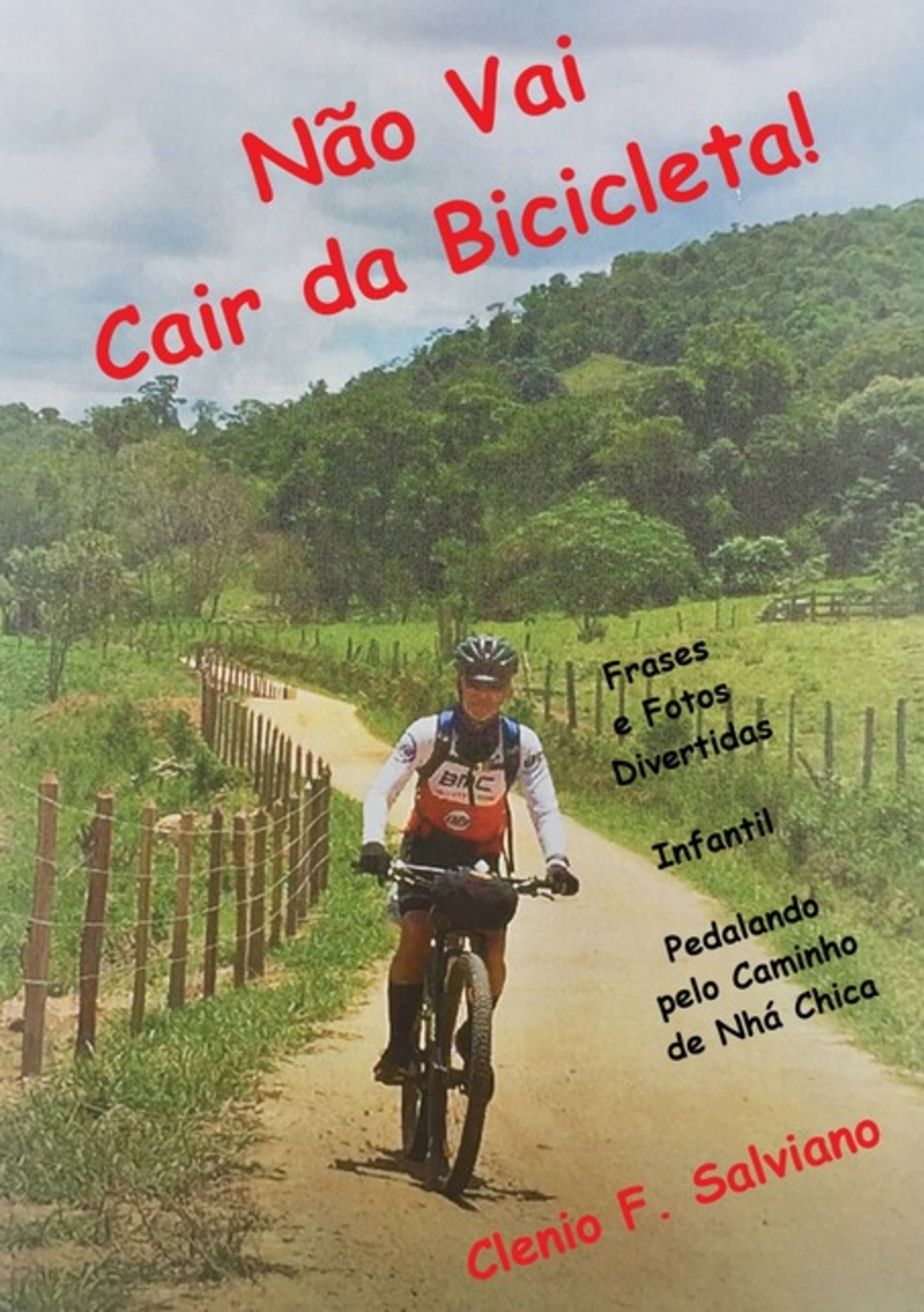 Não Vai Cair Da Bicicleta!