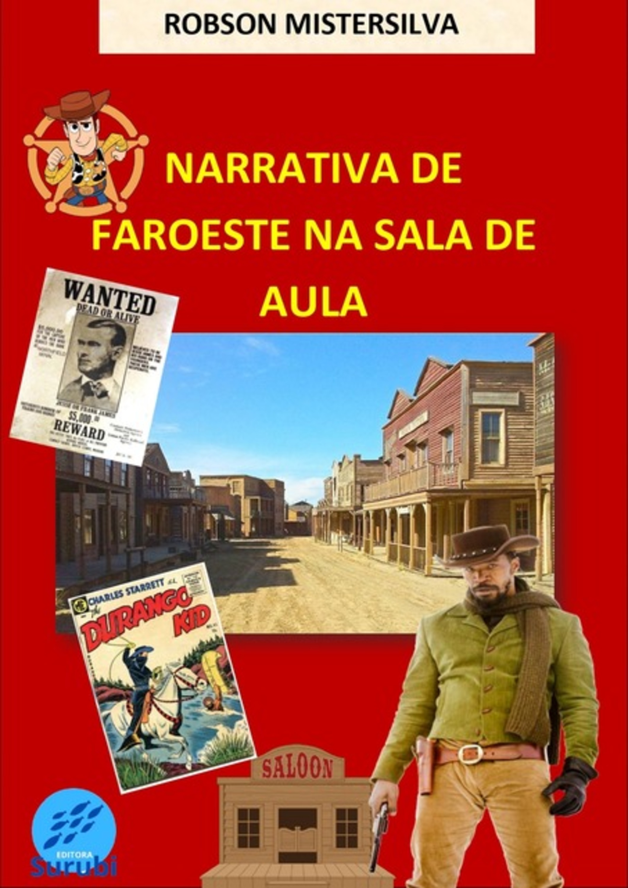 Narrativas De Faroeste Na Sala De Aula