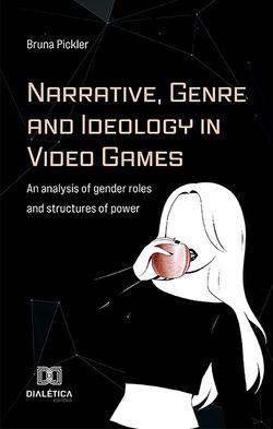 Narrative, Genre and Ideology in Video Games