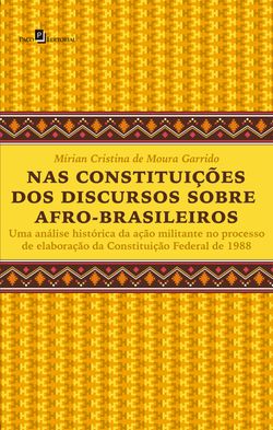 Nas Constituições dos Discursos Sobre Afro-brasileiros