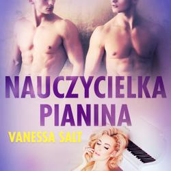 Nauczycielka pianina - opowiadanie erotyczne