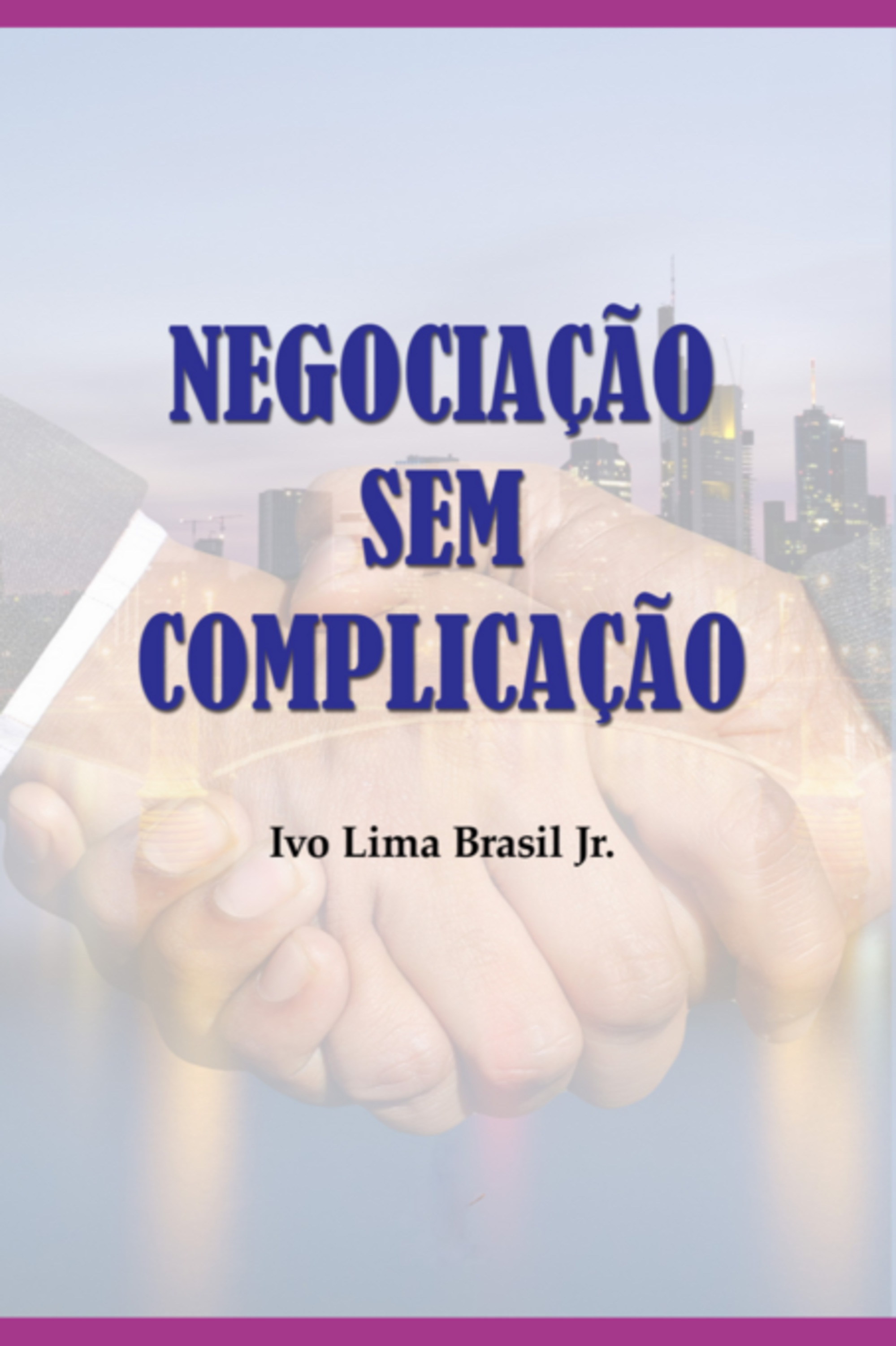 Negociação Sem Complicação