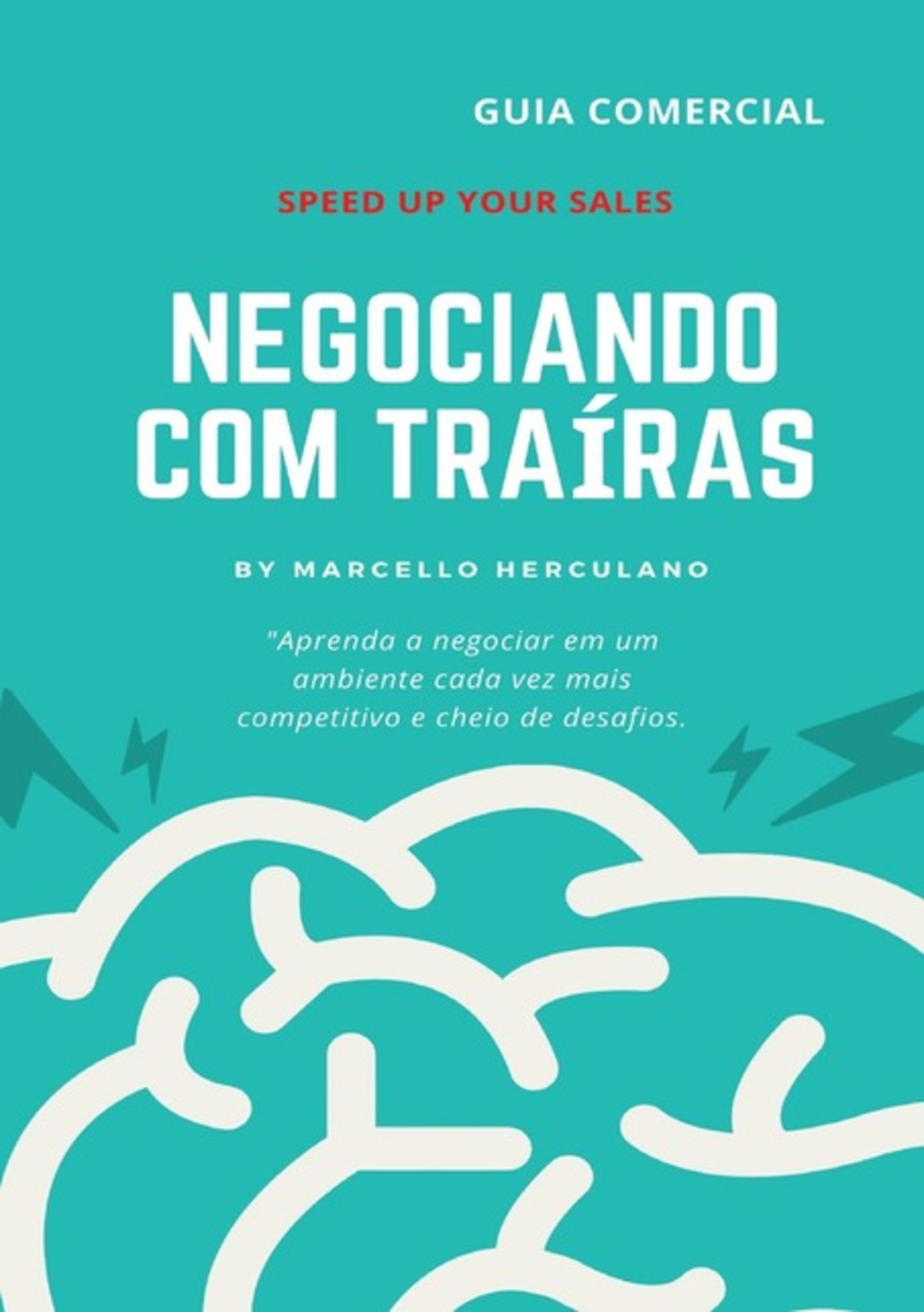 Negociando Com Traíras