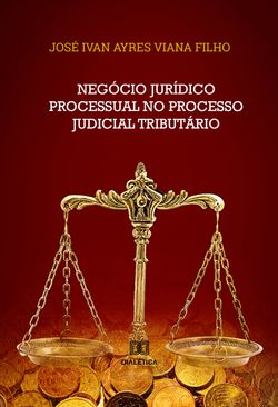 Negócio Jurídico Processual no Processo Judicial Tributário