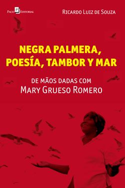 Negra Palmera, poesia, tambor y mar