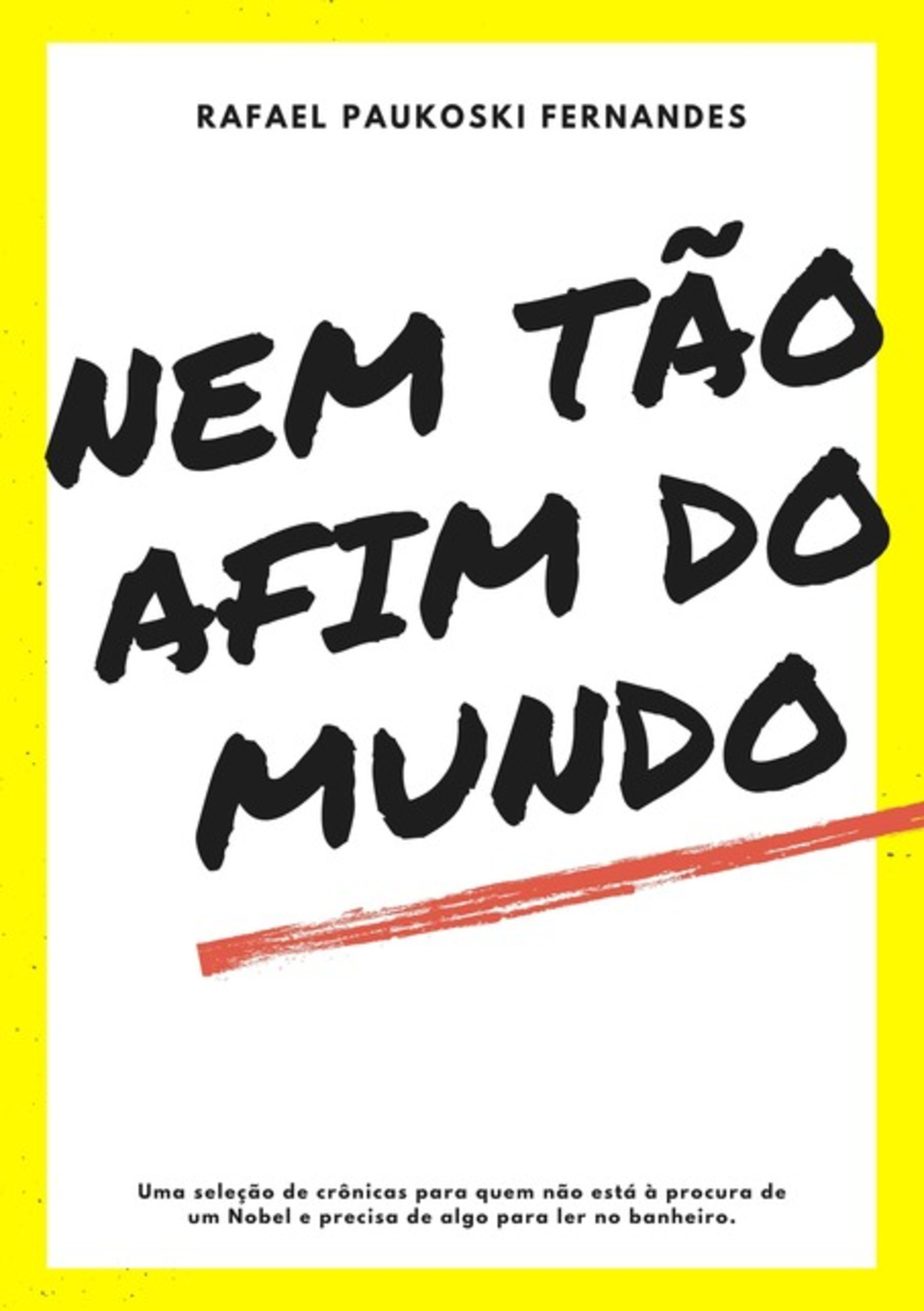 Nem Tão Afim Do Mundo