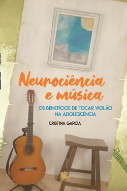 Neurociência e Música