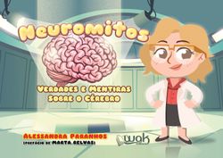 Neuromitos - Verdades e Mentiras Sobre o Cérebro