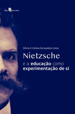 Nietzsche e a Educação Como Experimentação de Si