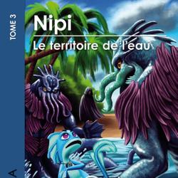 Nipi - Le territoire de l’eau