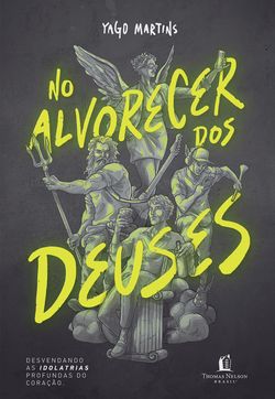 No alvorecer dos Deuses