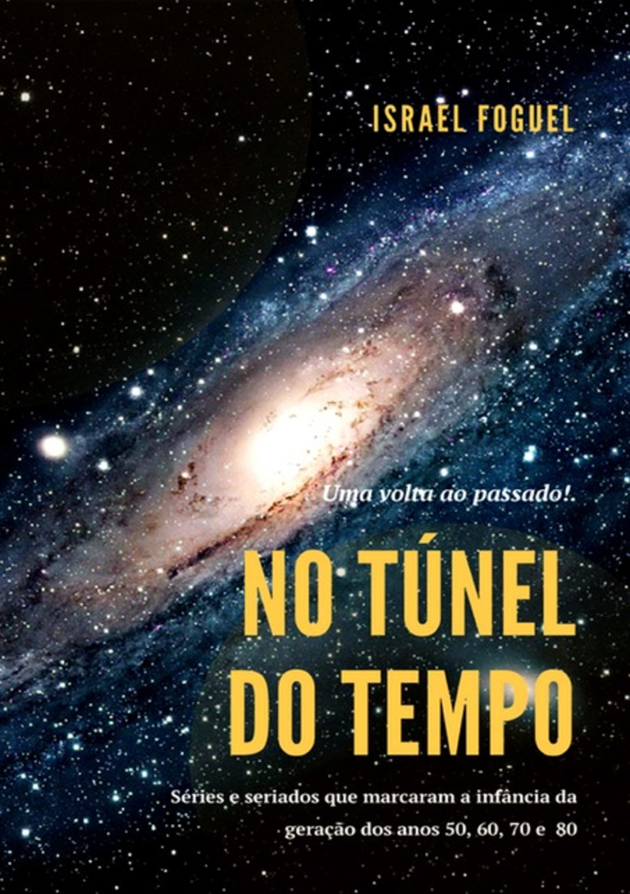 No Túnel Do Tempo