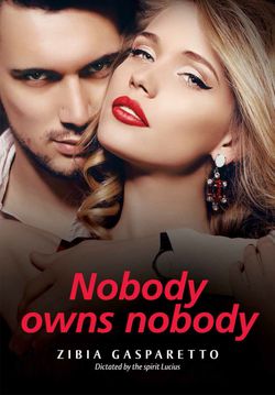 Nobody owns nobody