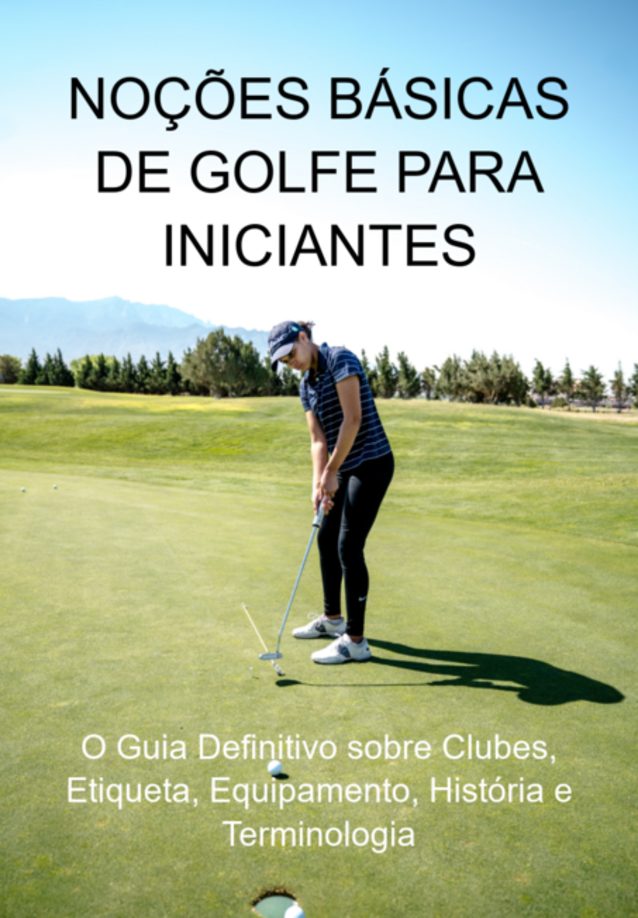 Noções Básicas De Golfe Para Iniciantes