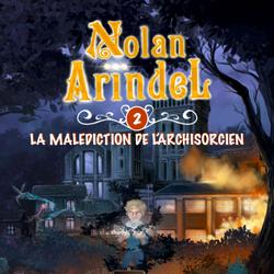 Nolan Arindel - La Malédiction de l'Archisorcien