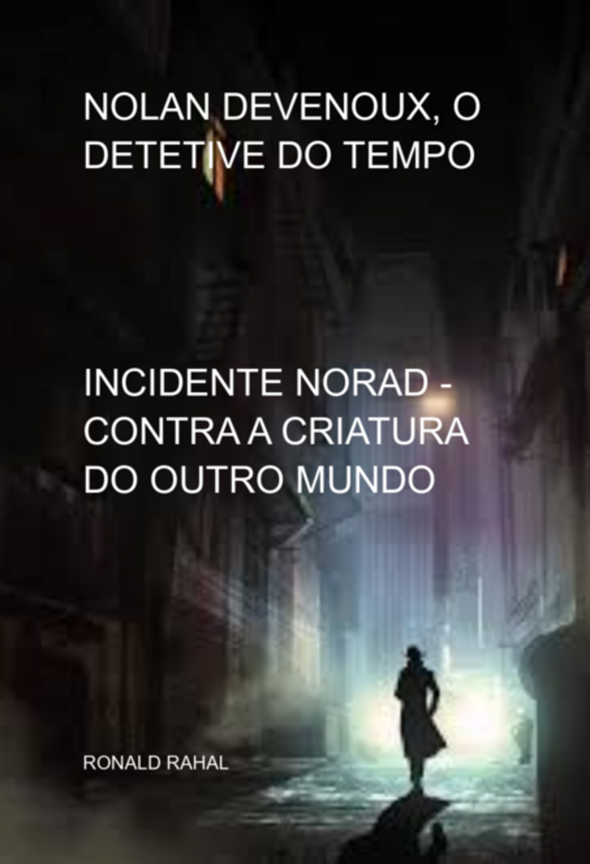 Nolan Devenoux, O Detetive Do Tempo