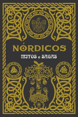 Nórdicos livro 1 - Mitos e Sagas