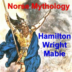Norse Mythology: Great Stories from the Eddas