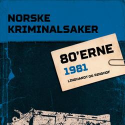 Norske Kriminalsaker 1981