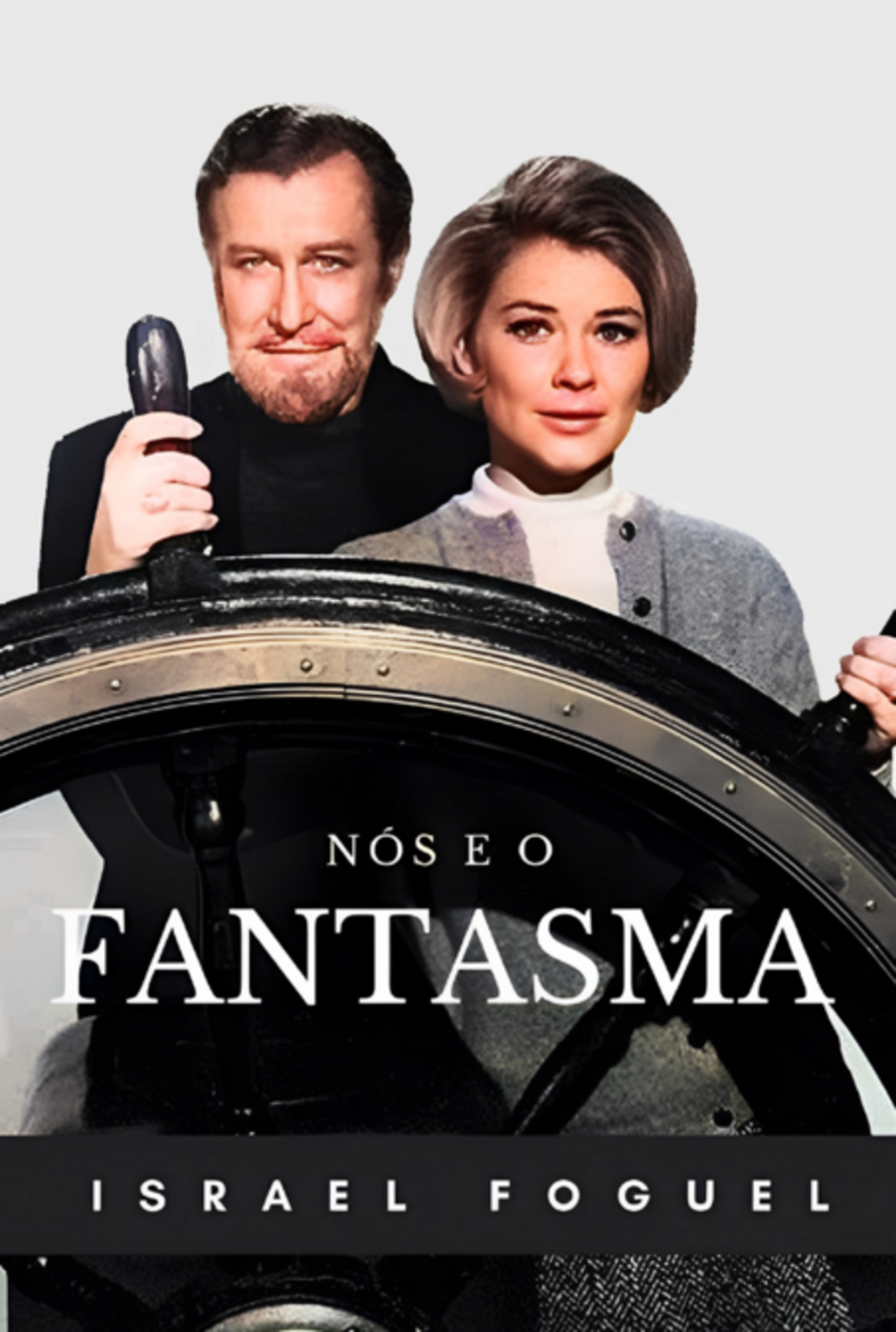 Nós E O Fantasma