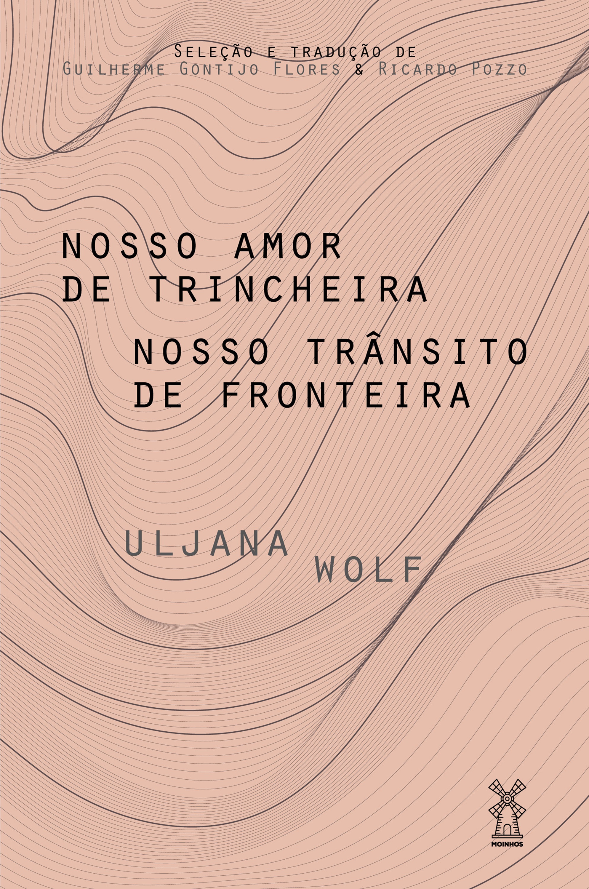 Nosso amor de trincheira nosso trânsito de fronteira
