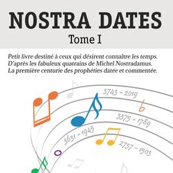 Nostra dates - Tome 1
