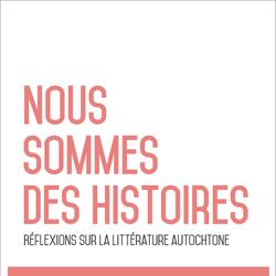 Nous sommes des histoires