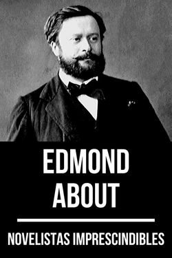 Novelistas imprescindibles - Edmond About