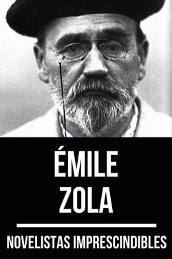 Novelistas imprescindibles - Émile Zola