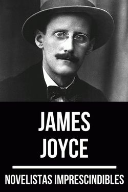 Novelistas imprescindibles - James Joyce