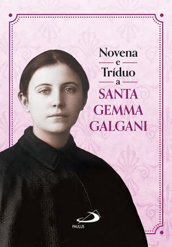 Novena e Tríduo a Santa Gemma