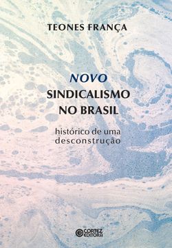 Novo sindicalismo no Brasil