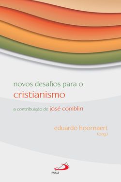 Novos desafios para o Cristianismo