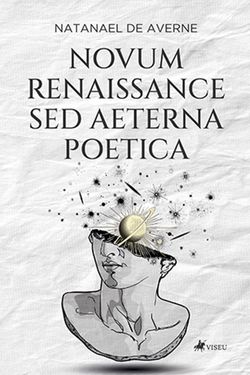 Novum Renaissansce Sed Aeterna Poetica