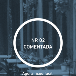 NR 02 COMENTADA