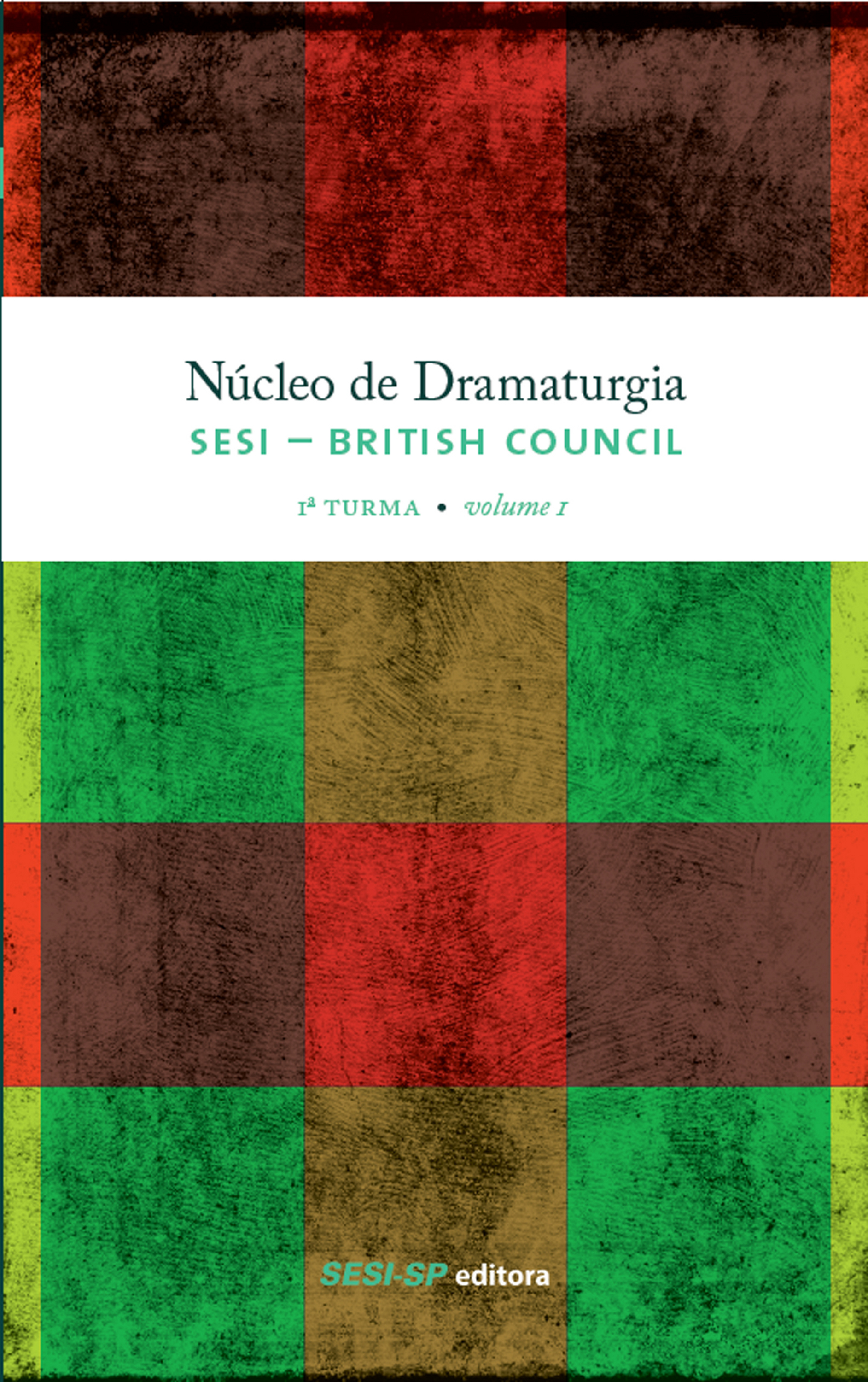 Núcleo de dramaturgia SESI-British Council