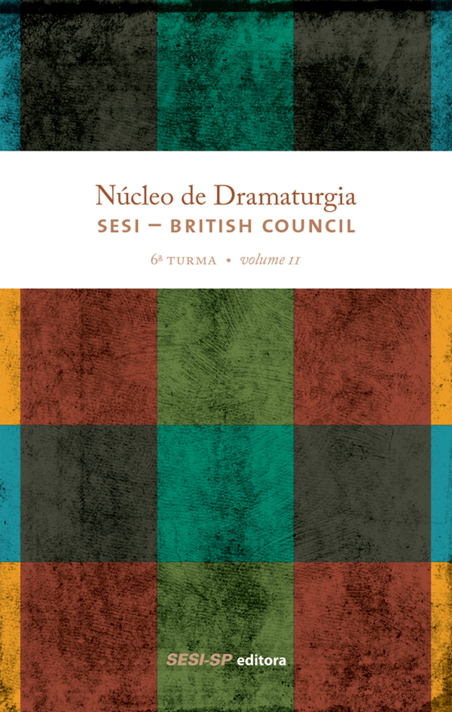 Núcleo de dramaturgia SESI-British Council